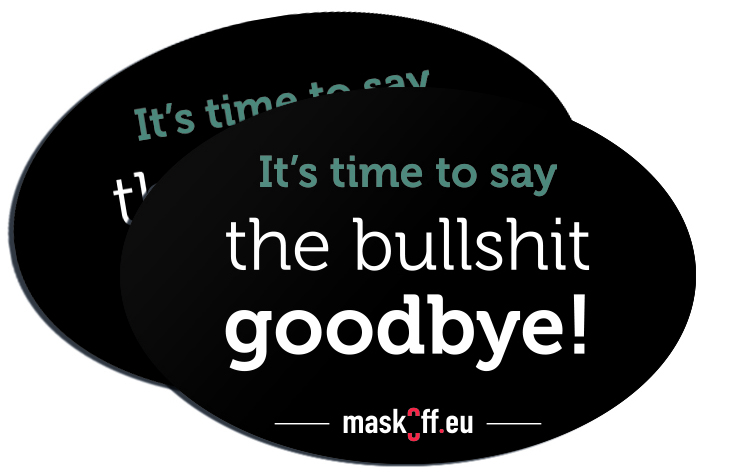 Say the bullshit goodbye